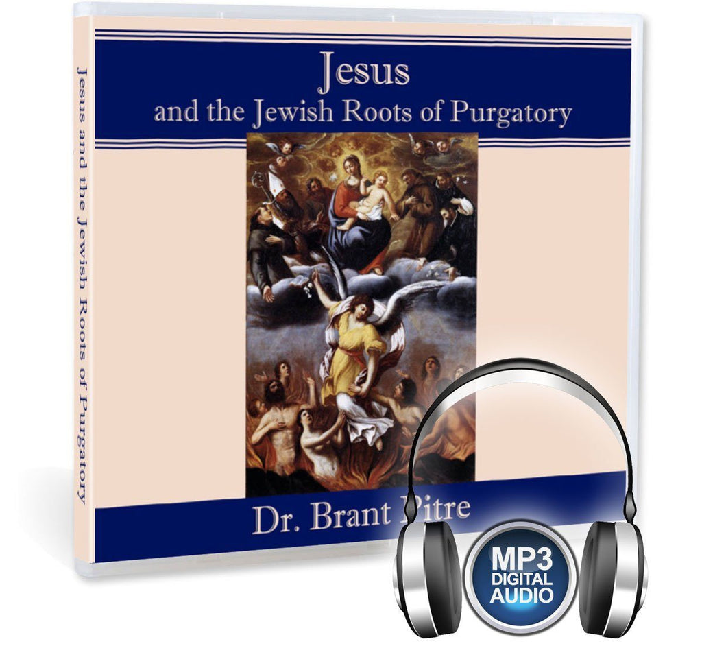 Many Catholic may say the Old Testament and St. Paul refer to purgatory, but does Jesus?  Dr. Pitre answers with an unequivocal yes in this MP3 Bible study.