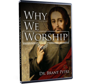 Why We Worship-Catholic Productions