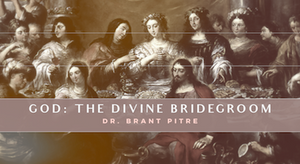 God: The Divine Bridegroom