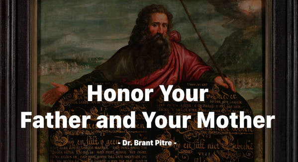 Honor Your Father and Your Mother