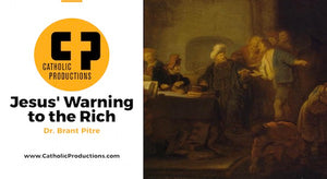 Jesus' Warning to the Rich