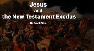 Jesus and the New Testament Exodus