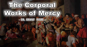 The Corporal Works of Mercy