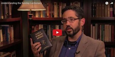 Understanding the Sunday Mass Lectionary Readings