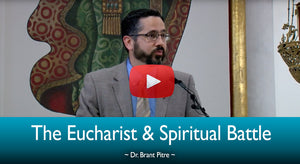 The Eucharist and Spiritual Battle
