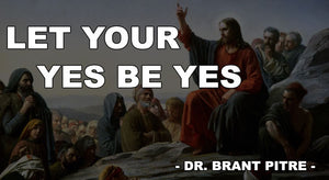 Let your Yes be Yes