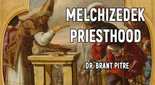 Melchizedek Priesthood