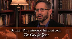 Dr. Brant Pitre Introduces His New Book, The Case for Jesus