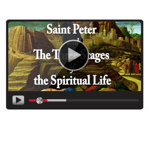 Saint Peter and The Three Stages of the Spiritual Life