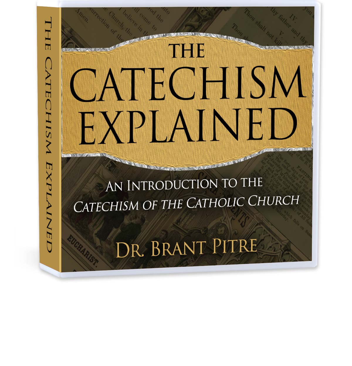 The Catechism of the Catholic Church Explained