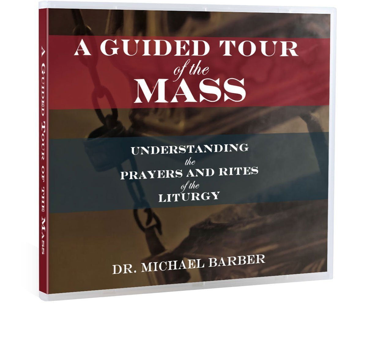A Biblical Tour of the Mass and the Catholic Liturgy CD