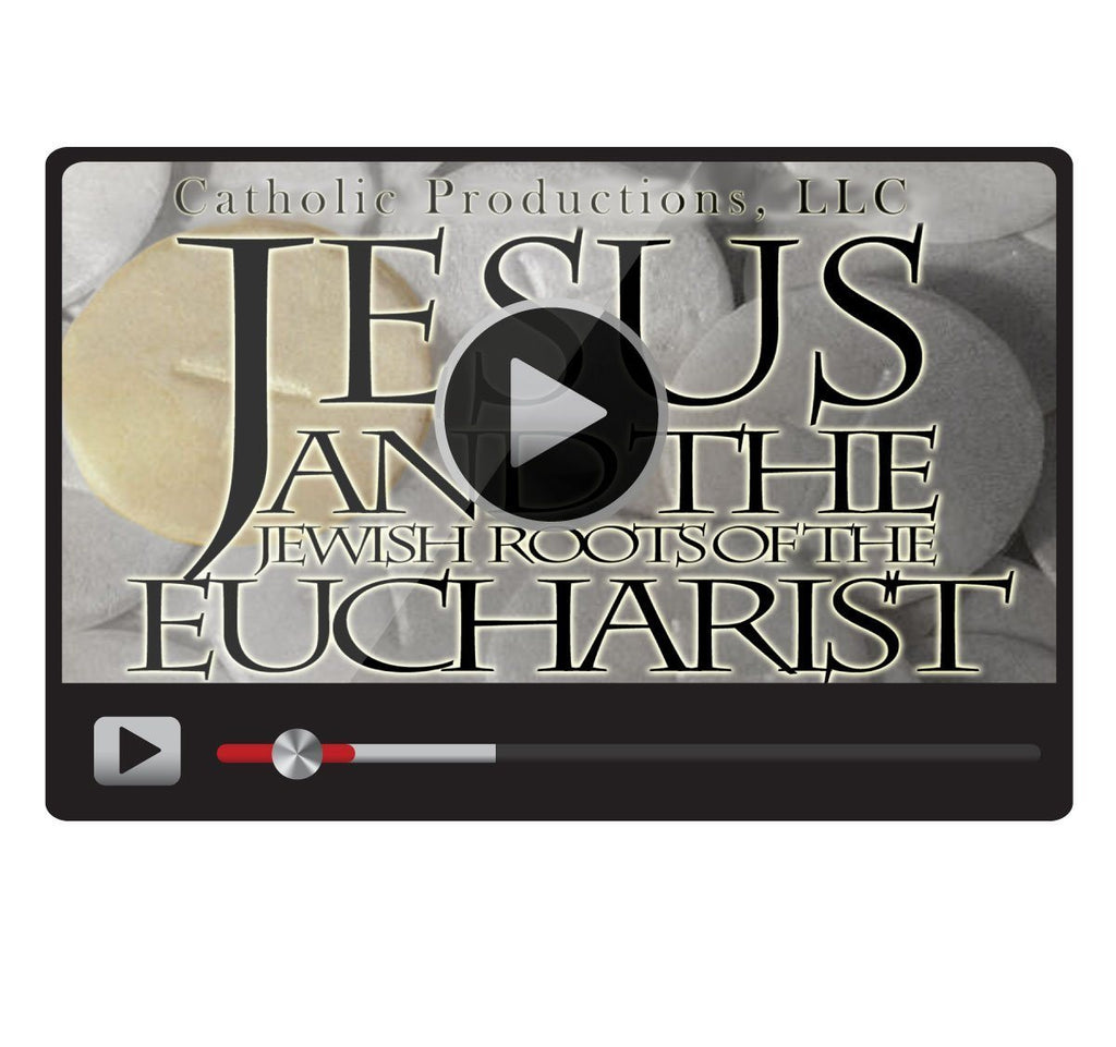 Jesus and the Jewish Roots of the Eucharist-Catholic Productions