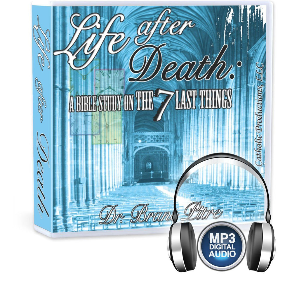 Dr. Brant Pitre takes you through the seven last things in this Bible study on MP3: Death, Heaven, Hell, Purgatory, Final Judgment, Resurrection, and the New Creation