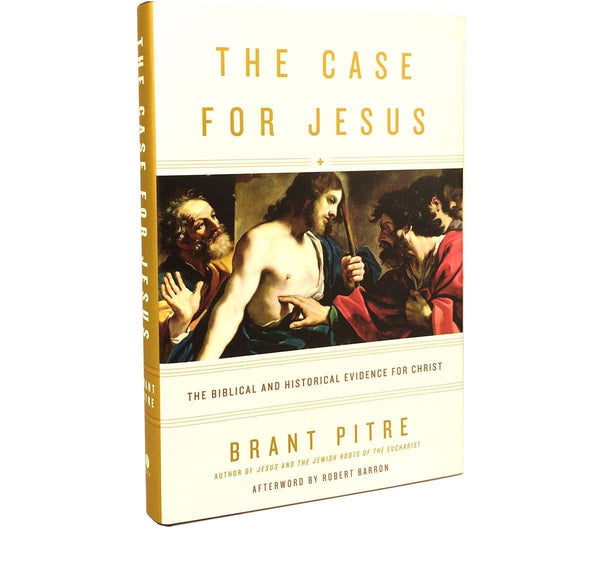 The Case for Jesus (Signed Book) | Dr. Brant Pitre - Catholic