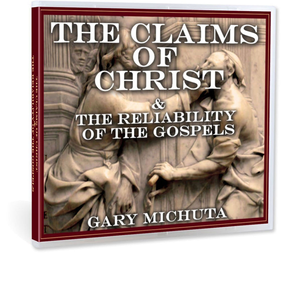 Are the claims about Jesus reliable and how do we know, with Gary Michuta on CD.
