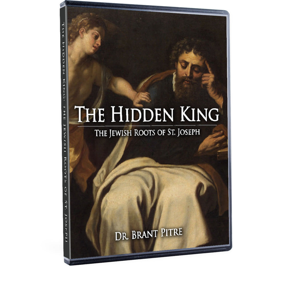 The Hidden King: The Jewish Roots of St. Joseph