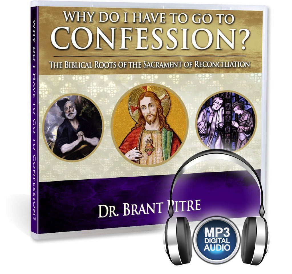 In this Bible study with Dr. Brant Pitre, you'll understand why the Catholic Church teaches that we need to go to the sacrament of confession: Ultimately, because Jesus said so (MP3).