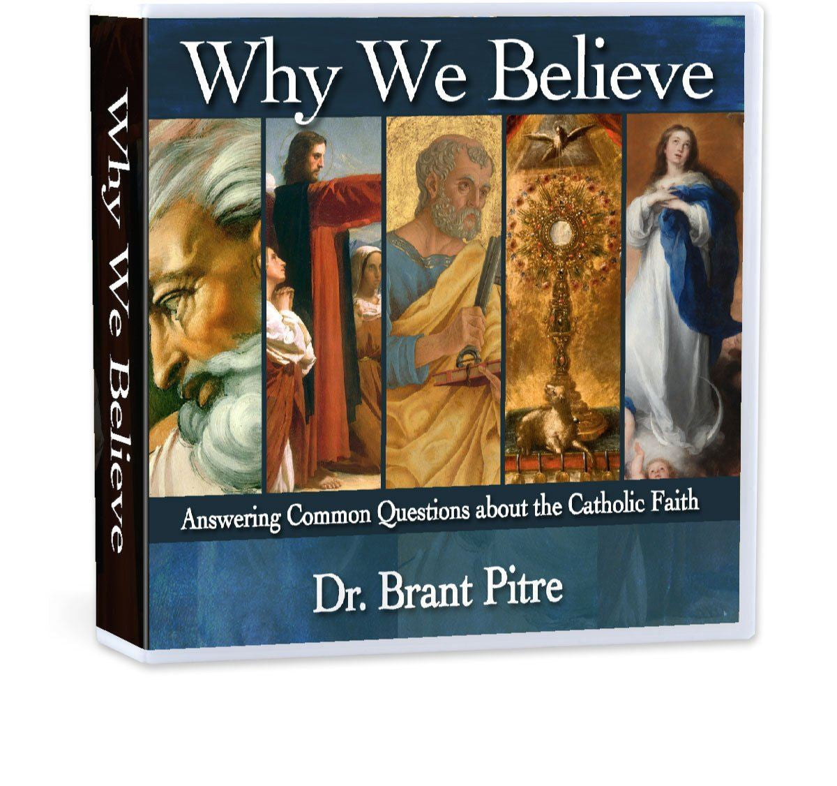 Why We Believe: Answering Common Questions about the Catholic Faith-Catholic Productions